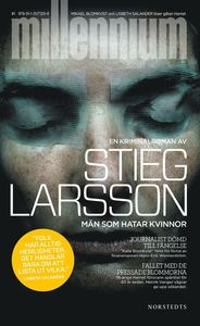 3 bästa böckerna av Stieg Larsson du måste läsa