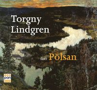 Torgny Lindgrens 3 bästa böcker du måste läsa