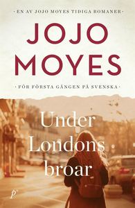 Jojo Moyes 3 bästa böcker du måste läsa