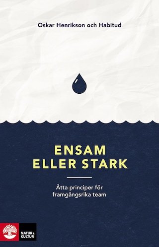 Bokrecension: Ensam eller Stark av Oskar Henrikson