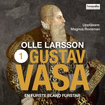 4 ljudböcker om Gustav Vasa att GRATIS i 14 dagar
