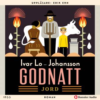 3 böcker av Ivar Lo-Johansson du måste läsa