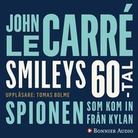 John Le Carres 3 bästa böcker du måste läsa
