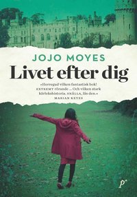 Läsordning: Livet Efter Dig av Jojo Moyes