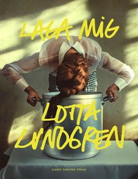 3 kokböcker av Lotta Lundgren du måste spana in