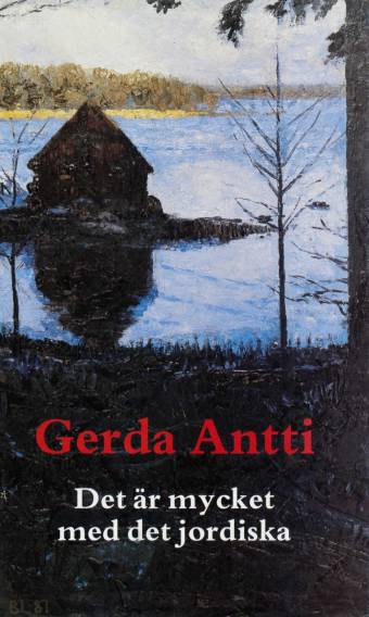 3 böcker av Gerdi Antti du måste läsa