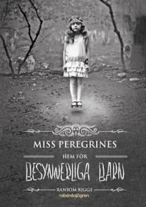 Bokrecension: Miss Peregrines hem för besynnerliga barn av Ransom Riggs