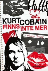 Bokrecensioner: Kurt Cobain finns inte mer